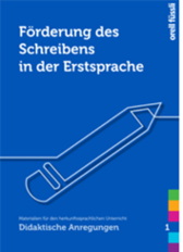 Coverbild der Publikation "Förderung des Schreibens in der Erstsprache"